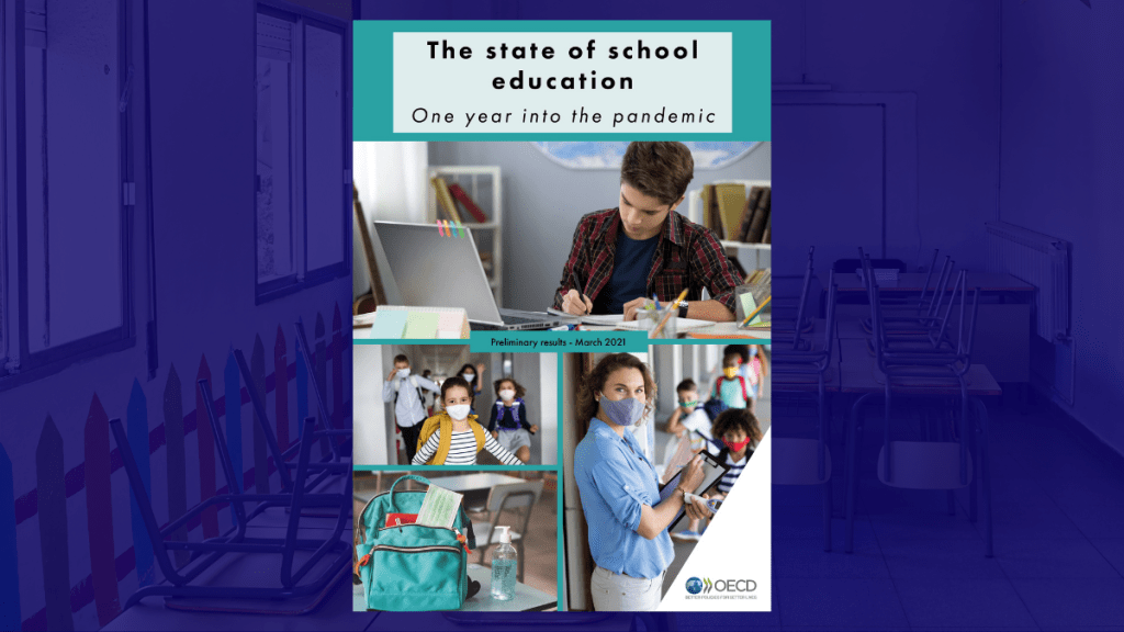 OECD Report cover: The state of school education one year into the COVID pandemic